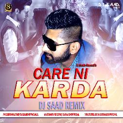 Care Ni Karda - Remix New Dj Mp3 Song - Dj Saad
